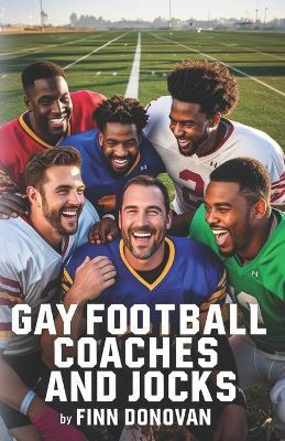 Gay Football Coaches and Jocks - Finn Donovan - cover