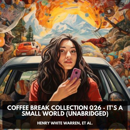 Coffee Break Collection 026 - It's a Small World (Unabridged)