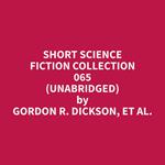 Short Science Fiction Collection 065 (Unabridged)