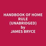 Handbook of Home Rule (Unabridged)