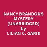 Nancy Brandons Mystery (Unabridged)