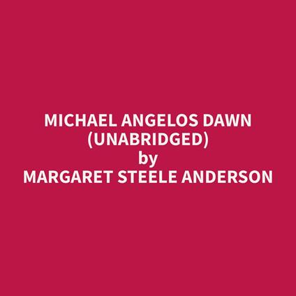 Michael Angelos Dawn (Unabridged)