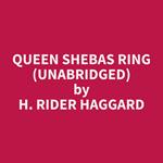 Queen Shebas Ring (Unabridged)