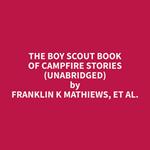 The Boy Scout Book of Campfire Stories (Unabridged)