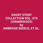 Short Story Collection Vol. 073 (Unabridged)