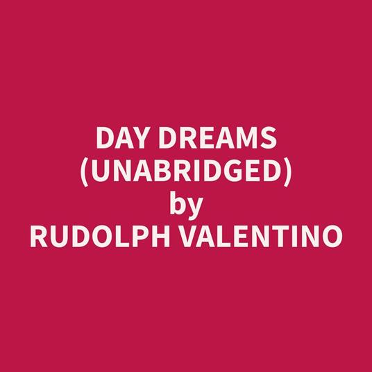 Day Dreams (Unabridged)