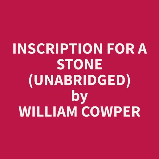 Inscription For A Stone (Unabridged)