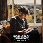 Looking Back (Unabridged)