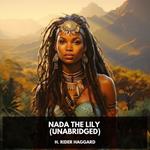 Nada the Lily (Unabridged)