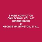 Short Nonfiction Collection, Vol. 067 (Unabridged)