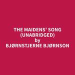 The Maidens' Song (Unabridged)