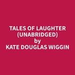 Tales of Laughter (Unabridged)