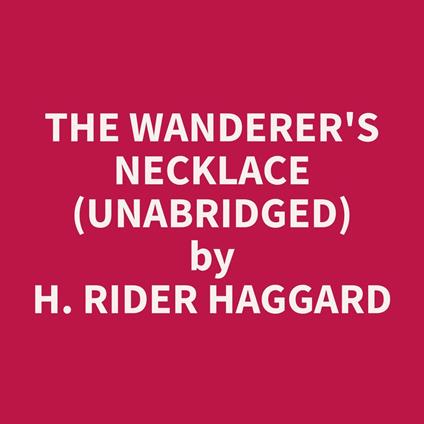 The Wanderer's Necklace (Unabridged)