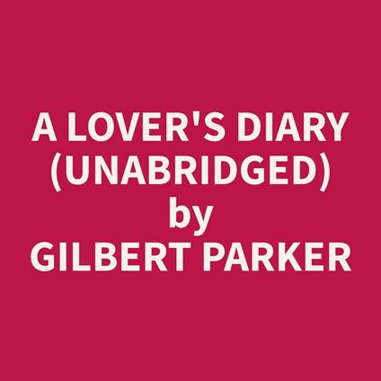 A Lover's Diary (Unabridged)