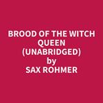 Brood of the Witch Queen (Unabridged)