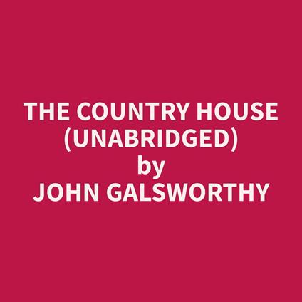 The Country House (Unabridged)