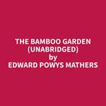 The Bamboo Garden (Unabridged)