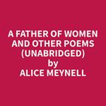 A Father of Women and Other Poems (Unabridged)