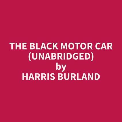 The Black Motor Car (Unabridged)