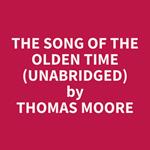 The Song of the Olden Time (Unabridged)