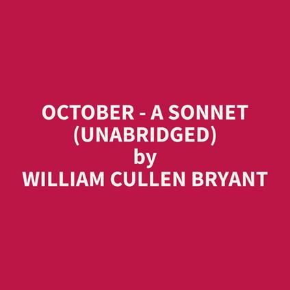 October - A Sonnet (Unabridged)