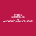 Lodore (Unabridged)