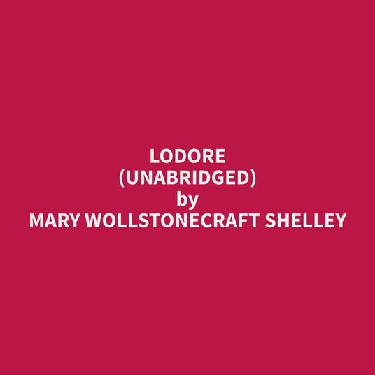 Lodore (Unabridged)