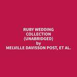 Ruby Wedding Collection (Unabridged)