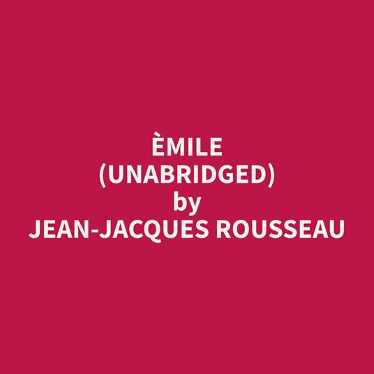 Èmile (Unabridged)