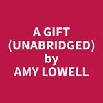 A Gift (Unabridged)