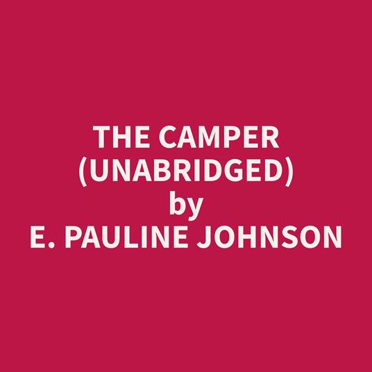 The Camper (Unabridged)