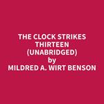 The Clock Strikes Thirteen (Unabridged)