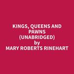 Kings, Queens and Pawns (Unabridged)