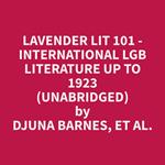 Lavender Lit 101 - International LGB Literature up to 1923 (Unabridged)