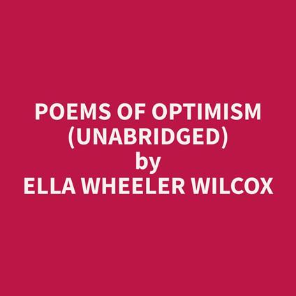 Poems of Optimism (Unabridged)