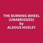 The Burning Wheel (Unabridged)