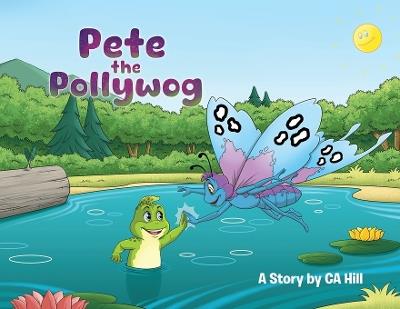 Pete the Pollywog - Ca Hill - cover