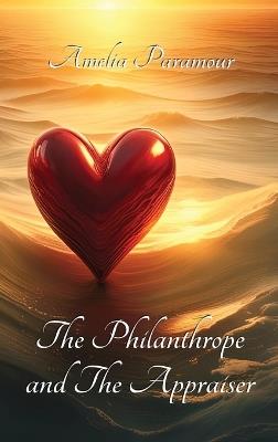 The Philanthrope and the Appraiser - Amelia Paramour - cover