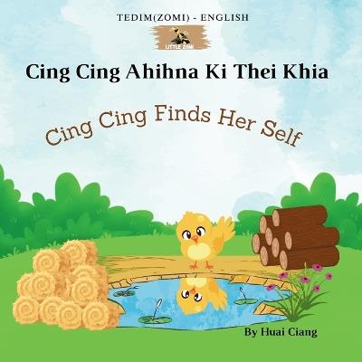 Cing Cing Finds Her Self (Cing Cing Ahihna Ki Thei Khia) - Ciang - cover