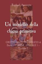 Un modello della chiesa primitiva