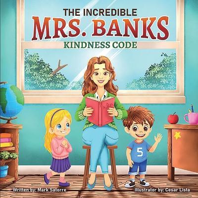 The Incredible Mrs. Banks: Kindness Code - Mark Satorre - cover