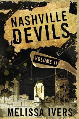 Nashville Devils Omnibus Part 2 - Melissa Ivers - cover