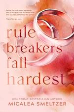 Rule Breakers Fall Hardest (Special Edition)