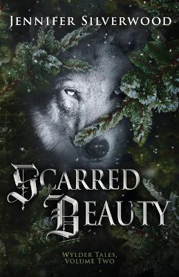 Scarred Beauty - Jennifer Silverwood - cover