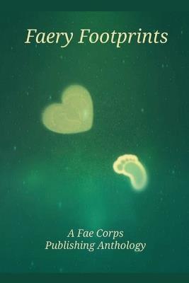 Faery Footprints - Deedra Nichole,Patricia Harris,Serena Mossgraves - cover