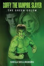 Buffy the Vampire Slayer: The Green Golem