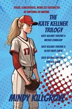 The Kate Kellner Trilogy Omnibus