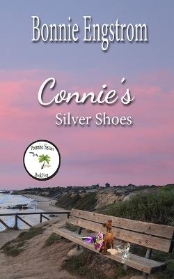 Connie's Silver Shoes - Bonnie Engstrom - cover