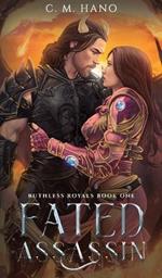 Fated Assassin: Ruthless Royals