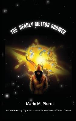 The Deadly Meteor Shower - Marie Pierre - cover